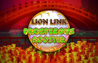 Lion Link Prosperous Rooster| Online Slots | TropicanaCasino.com